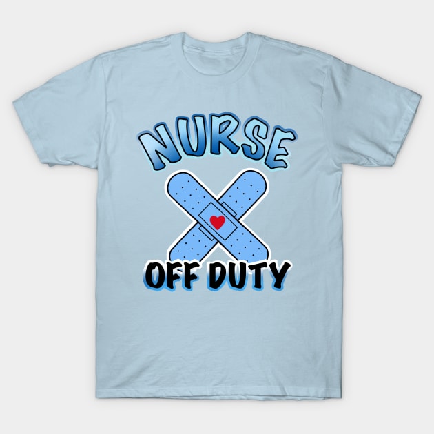 nurse off duty with blue bandages T-Shirt by weilertsen